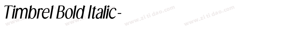 Timbrel Bold Italic字体转换